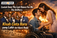 Save The Last Dance For Me – The Drifters: Kisah Cinta Haru yang Lahir dari Kursi Roda
