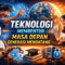 Teknologi Membentuk Masa Depan Generasi Mendatang